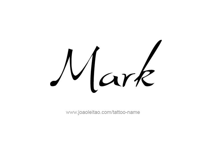 Tattoo Design  Name Mark   