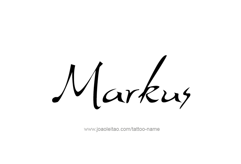 Tattoo Design  Name Markus   