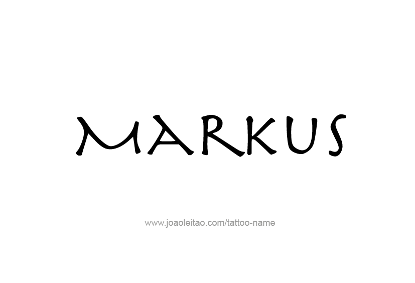 Tattoo Design  Name Markus   