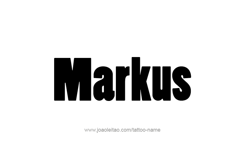 Tattoo Design  Name Markus   