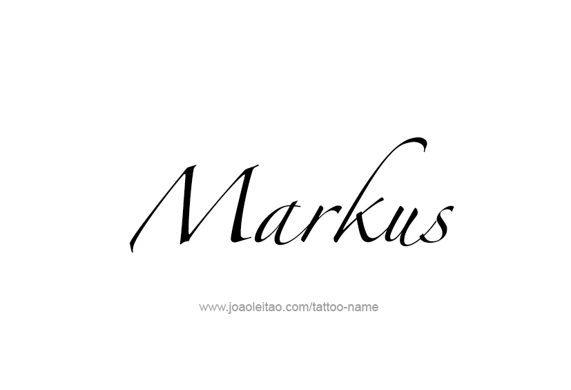 Tattoo Design  Name Markus   