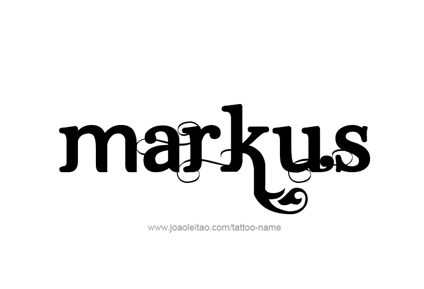 Tattoo Design  Name Markus   