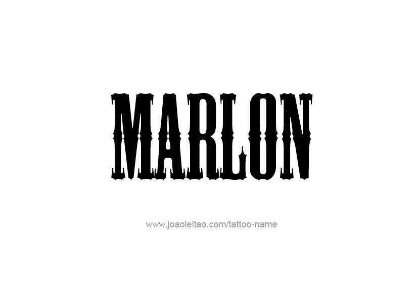 Tattoo Design  Name Marlon   