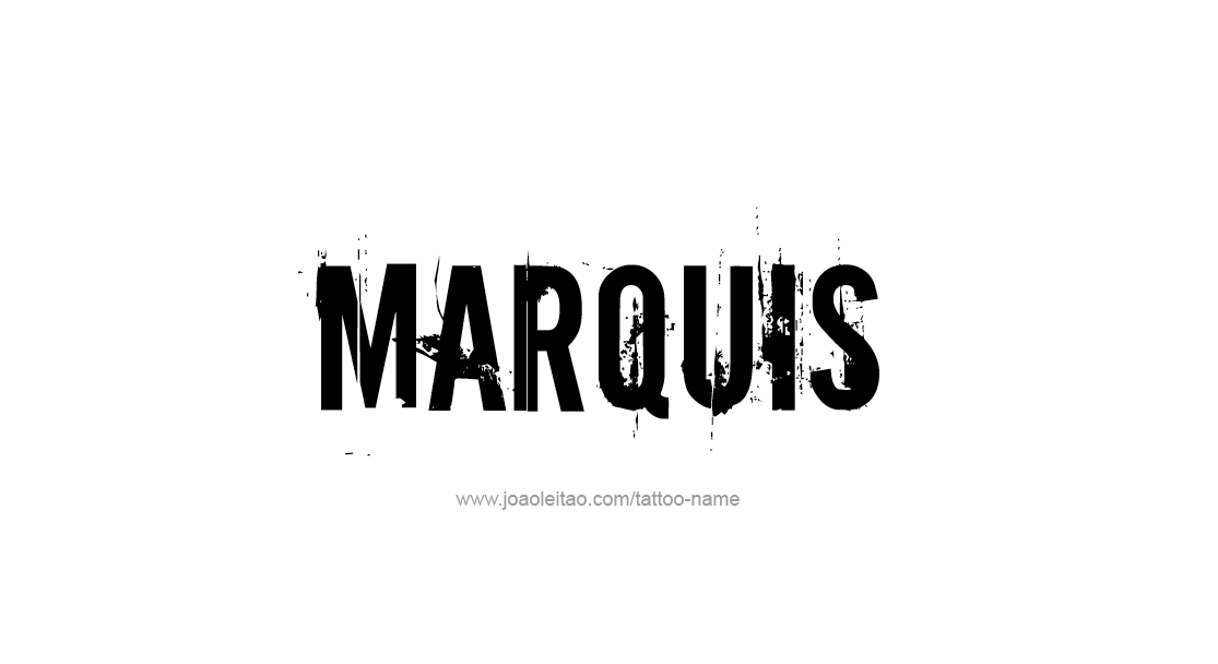 Tattoo Design  Name Marquis   