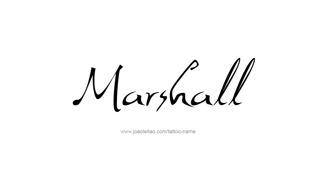 Tattoo Design  Name Marshall   