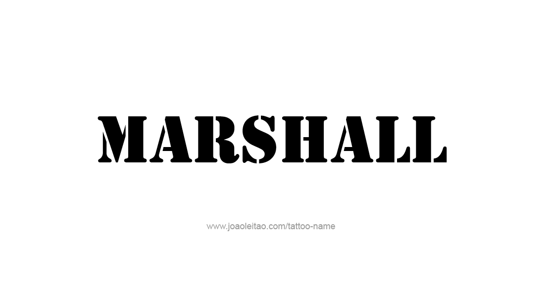 Tattoo Design  Name Marshall   