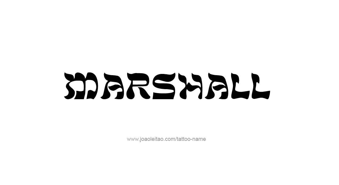 Tattoo Design  Name Marshall   