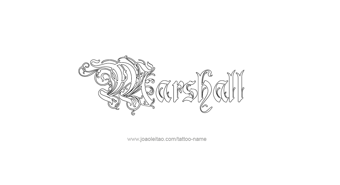 Tattoo Design  Name Marshall   