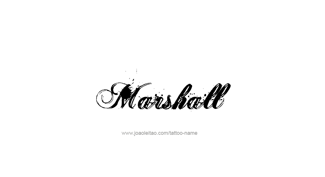 Tattoo Design  Name Marshall   