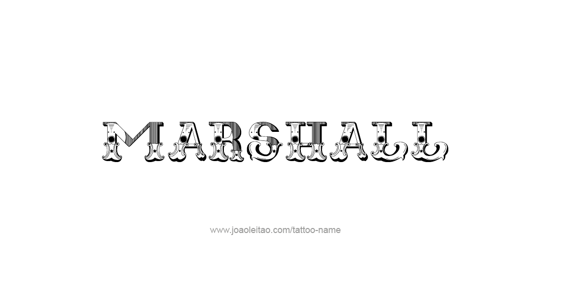 Tattoo Design  Name Marshall   