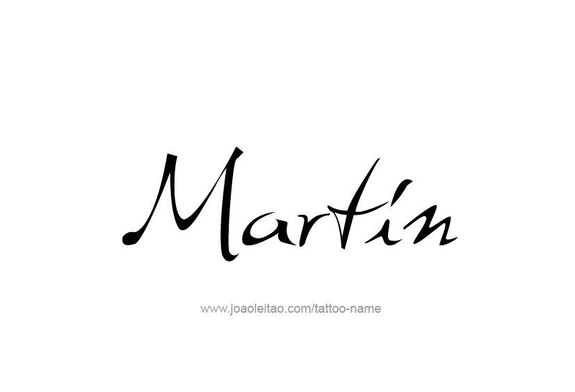 Tattoo Design  Name Martin   