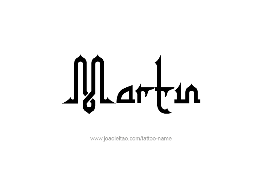 Tattoo Design  Name Martin   