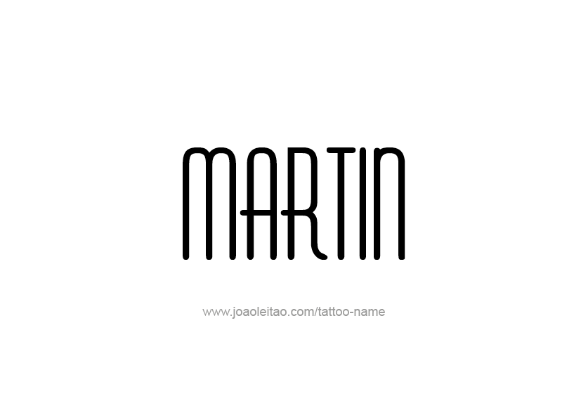 Tattoo Design  Name Martin   