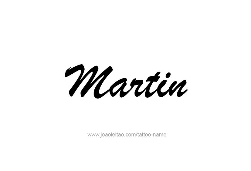 Tattoo Design  Name Martin   