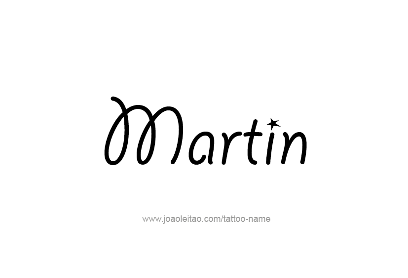 Tattoo Design  Name Martin   