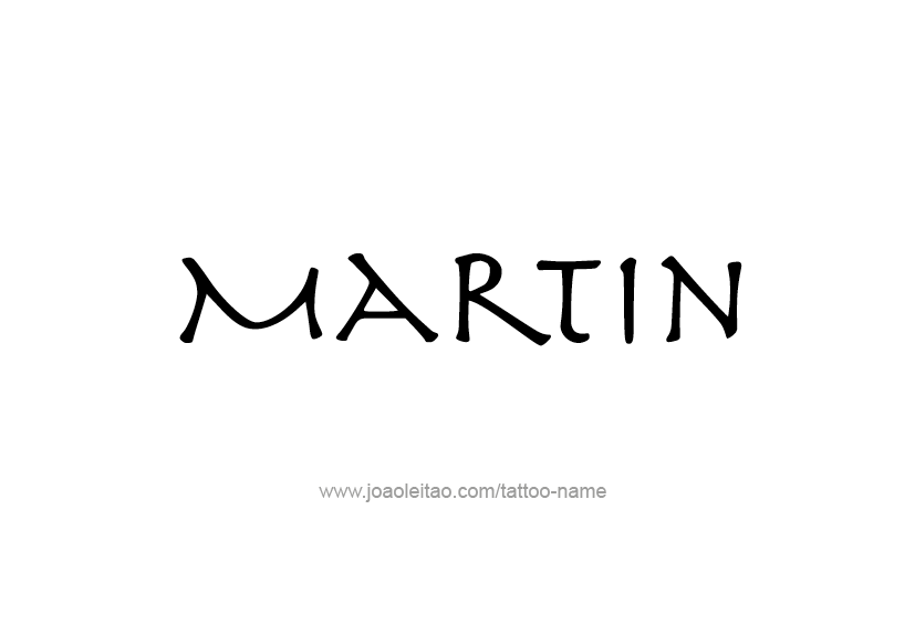 Tattoo Design  Name Martin   