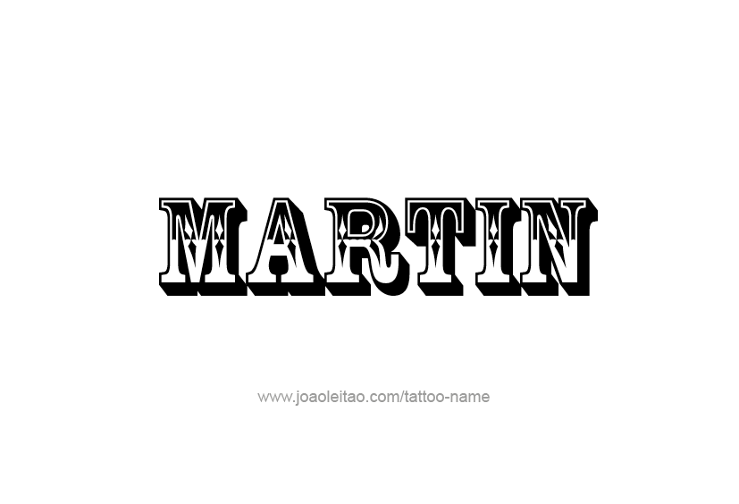 Tattoo Design  Name Martin   