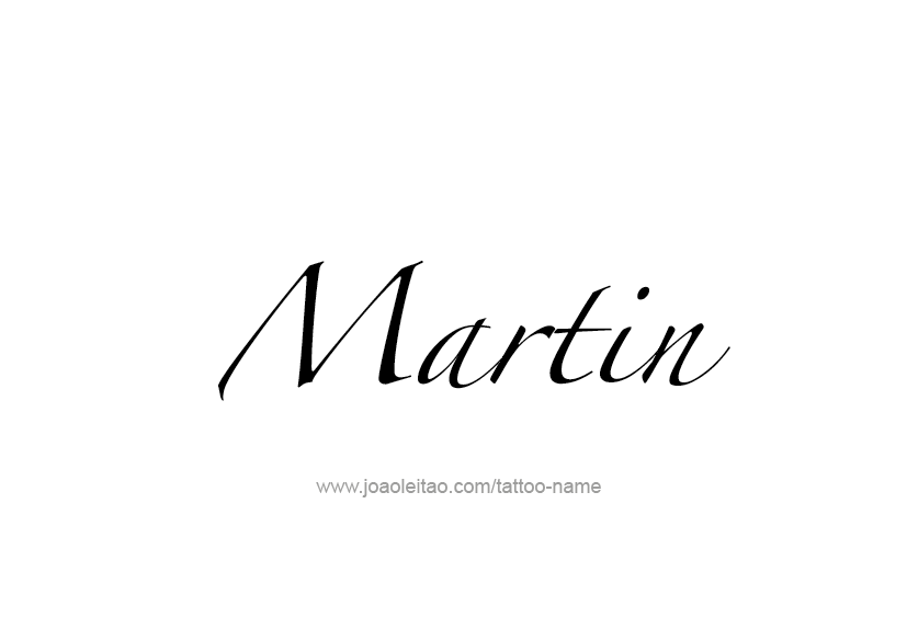 Tattoo Design  Name Martin   