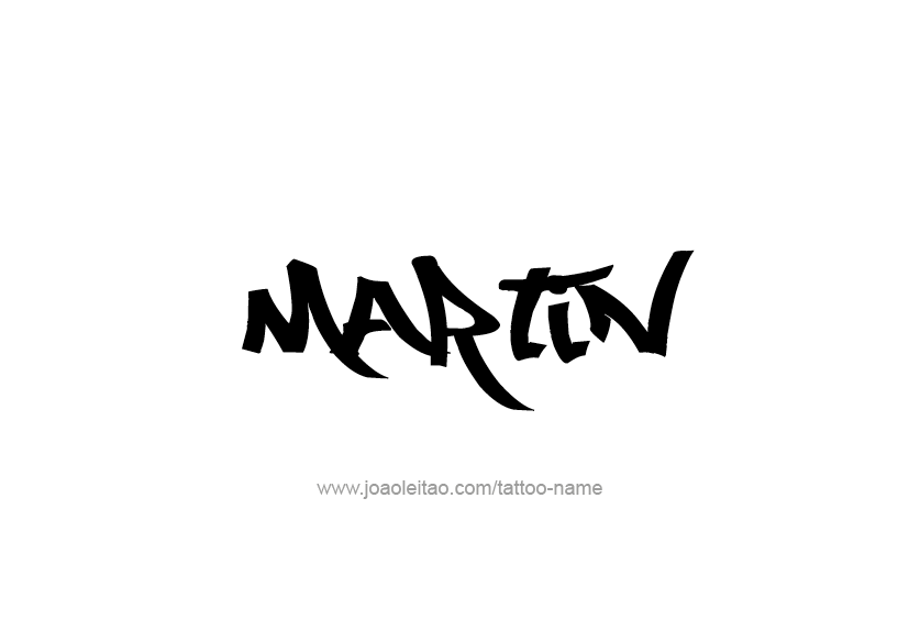 Tattoo Design  Name Martin   