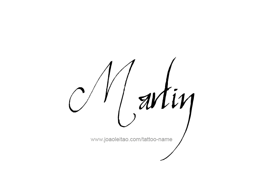 Tattoo Design  Name Martin   