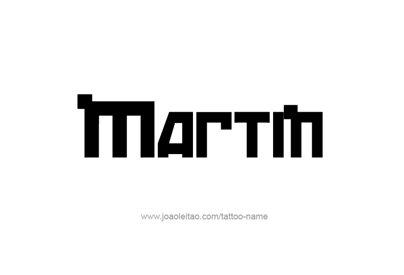 Tattoo Design  Name Martin   