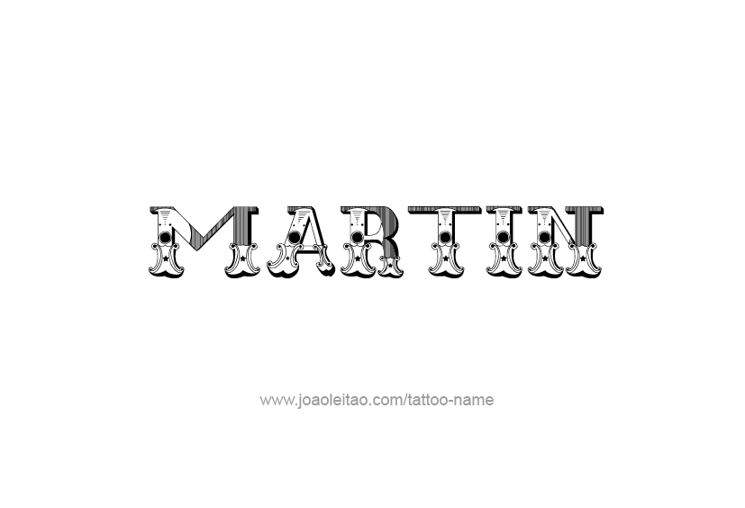 Tattoo Design  Name Martin   