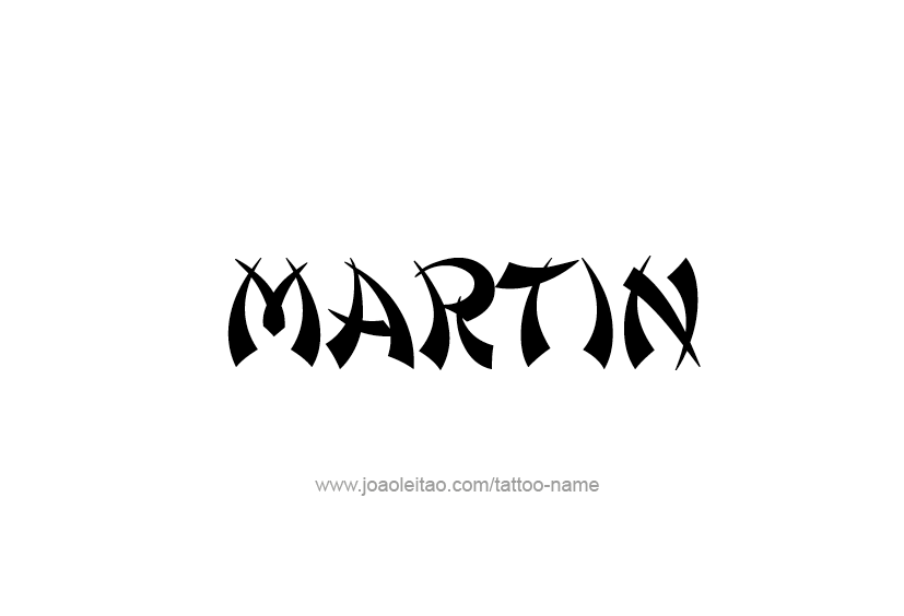 Tattoo Design  Name Martin