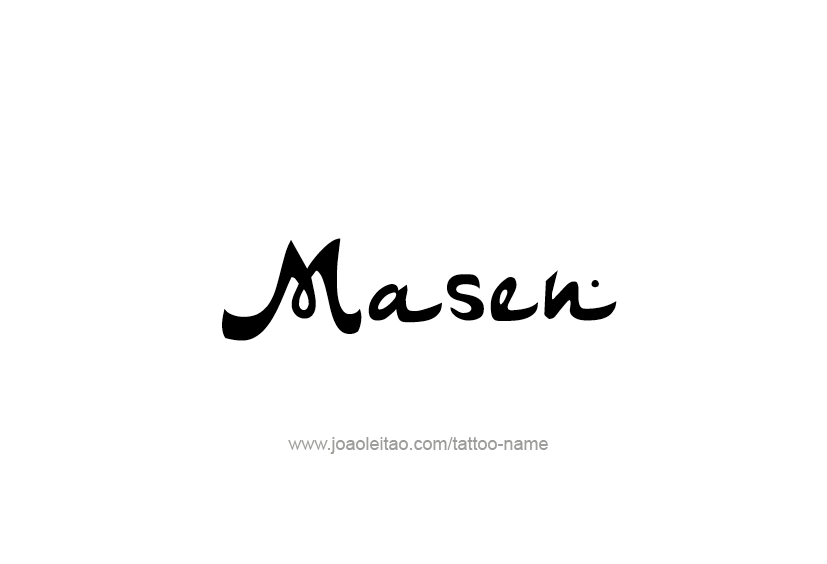 Tattoo Design  Name Masen   