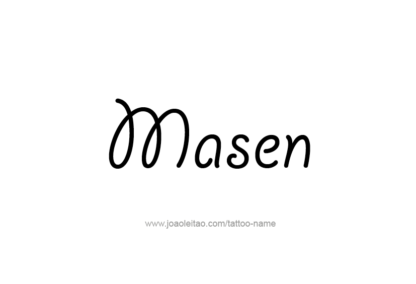 Tattoo Design  Name Masen   