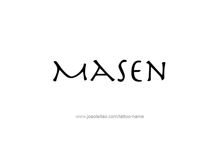 Tattoo Design  Name Masen   