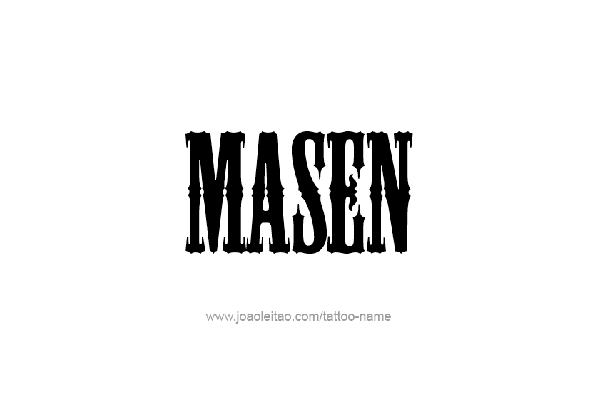 Tattoo Design  Name Masen   