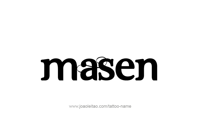 Tattoo Design  Name Masen   