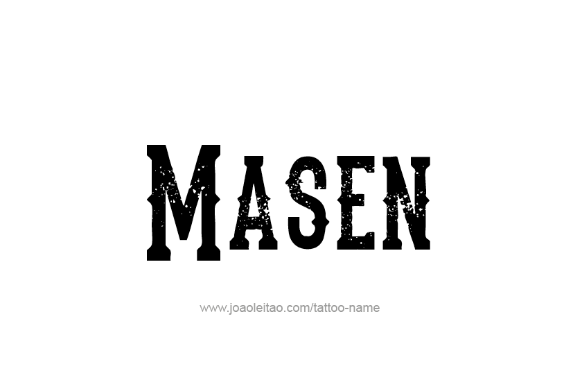 Tattoo Design  Name Masen   