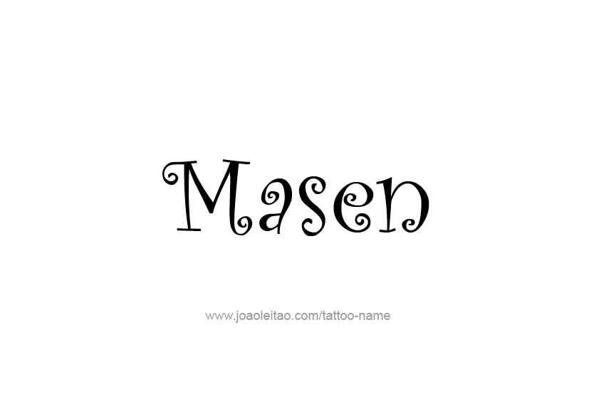 Tattoo Design  Name Masen   