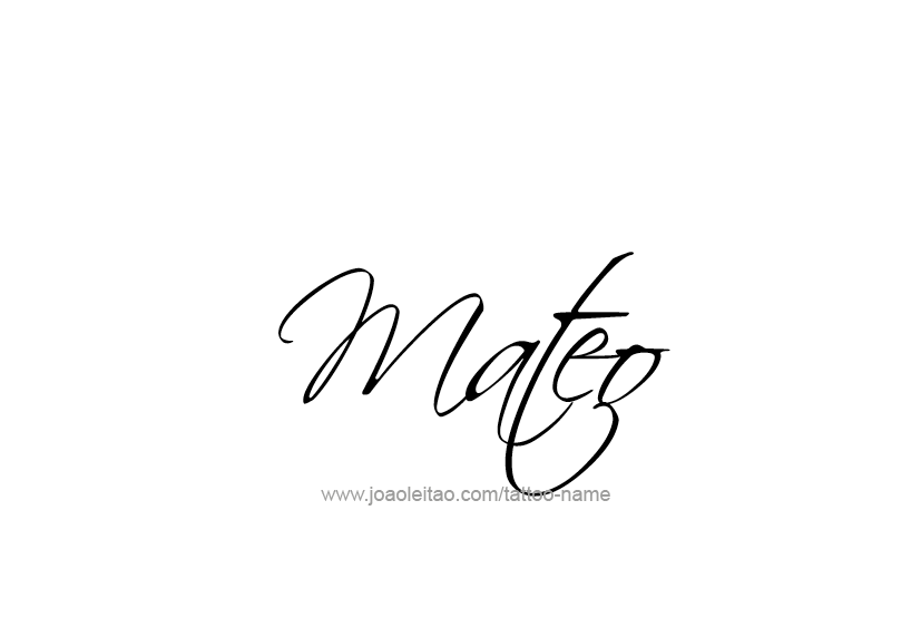 Tattoo Design  Name Mateo   