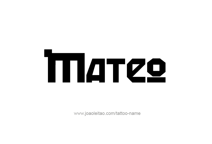 Tattoo Design  Name Mateo   