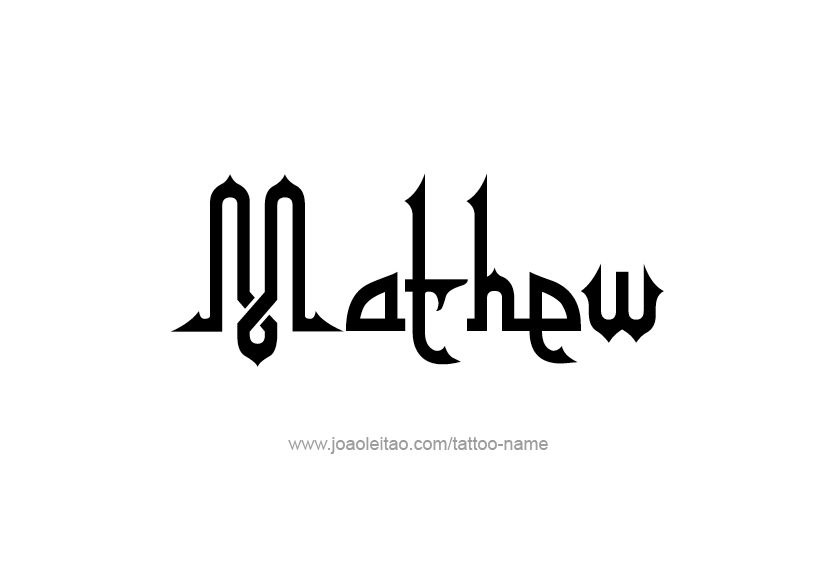 Tattoo Design  Name Mathew   