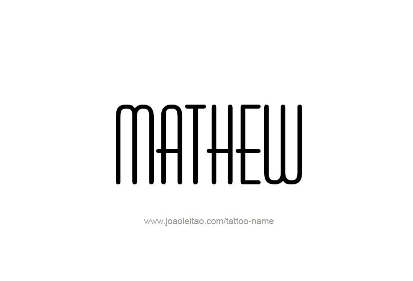 Tattoo Design  Name Mathew   