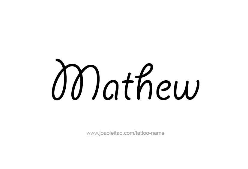 Tattoo Design  Name Mathew   