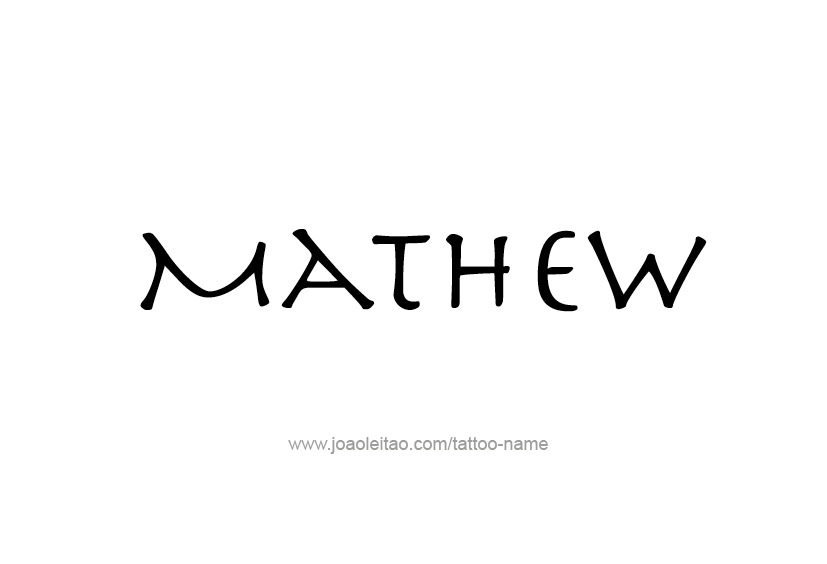 Tattoo Design  Name Mathew   