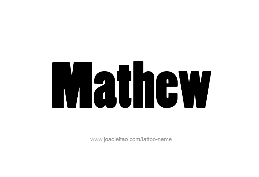 Tattoo Design  Name Mathew   