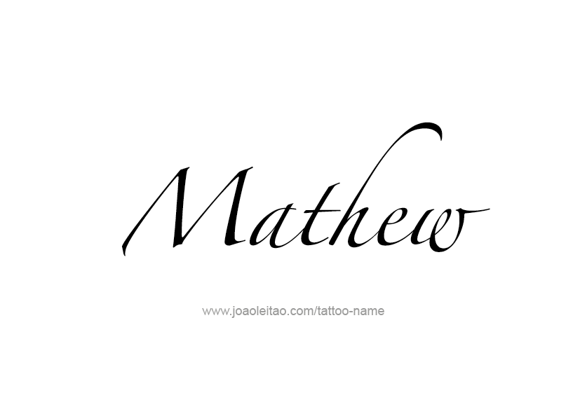 Tattoo Design  Name Mathew   