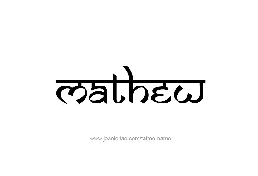 Tattoo Design  Name Mathew   