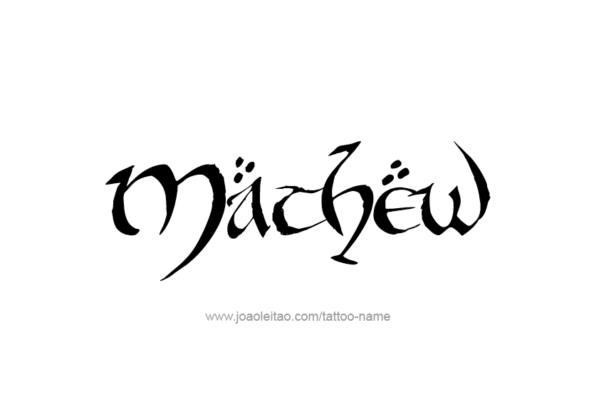 Tattoo Design  Name Mathew   