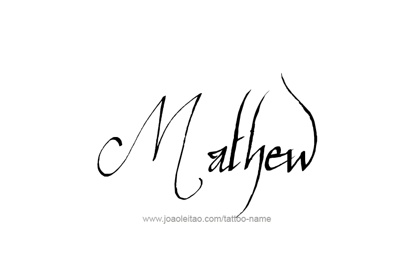 Tattoo Design  Name Mathew   