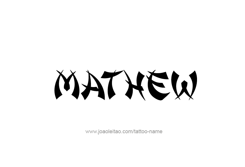 Tattoo Design  Name Mathew