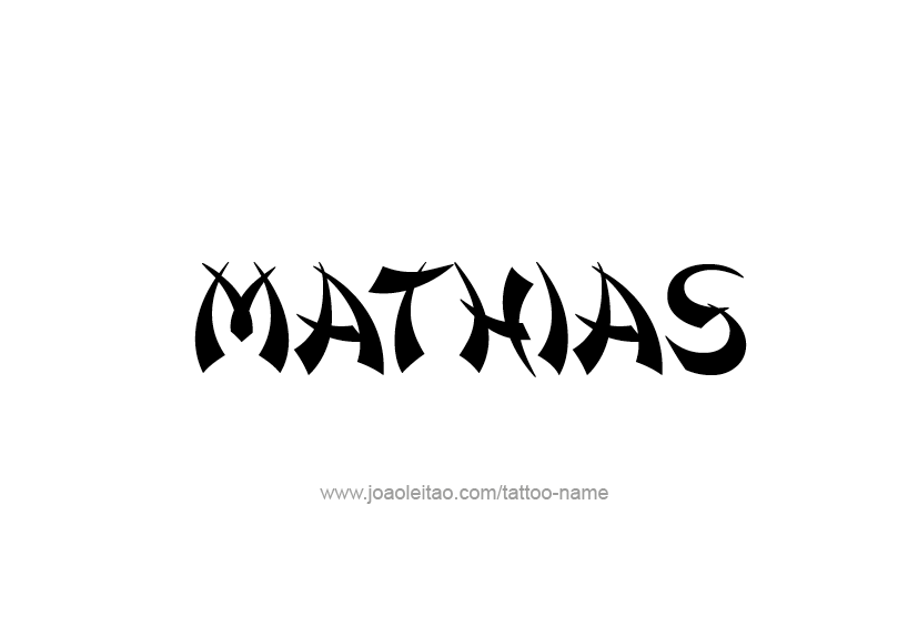 Tattoo Design  Name Mathias