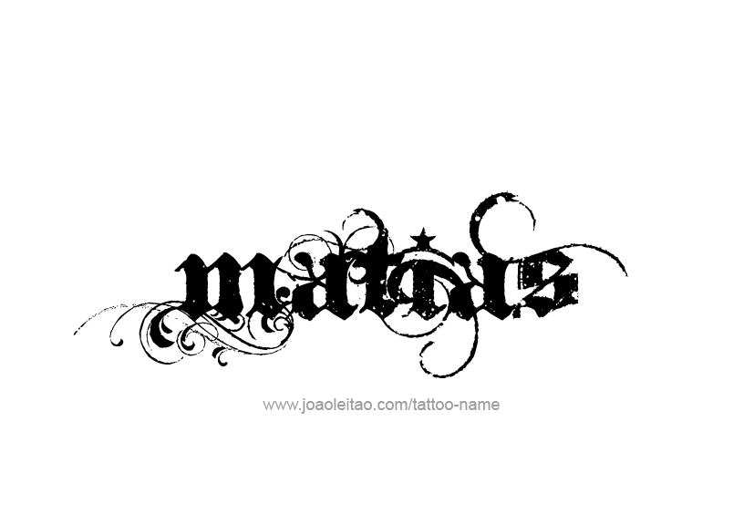 Tattoo Design  Name Matias   