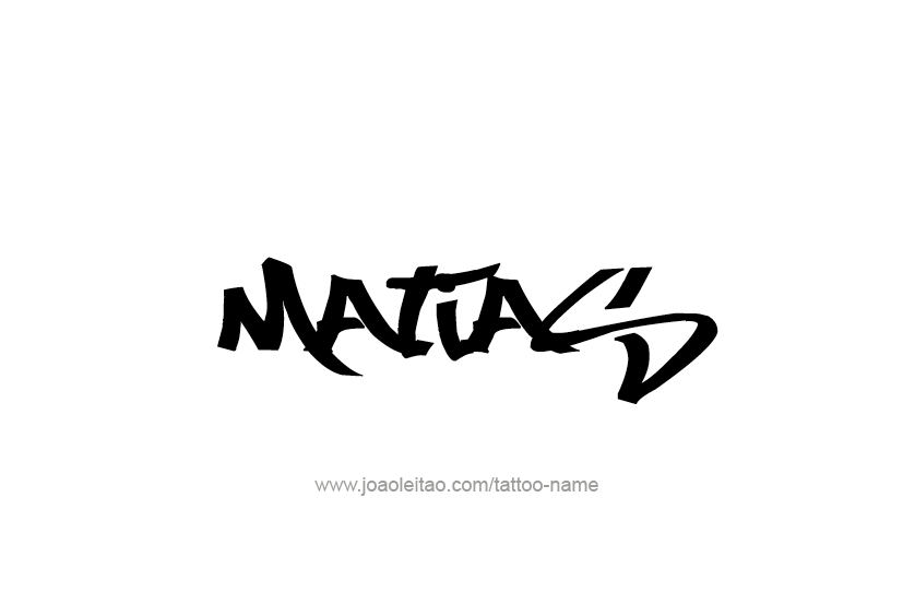 Tattoo Design  Name Matias   