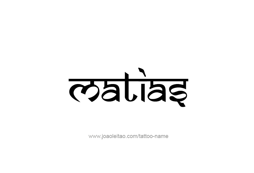 Tattoo Design  Name Matias   